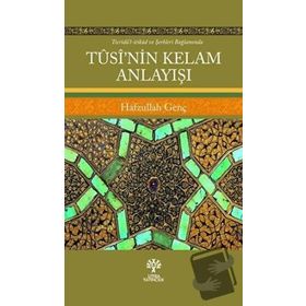 Tusi'nin Kelam Anlayışı Hafzullah Genç