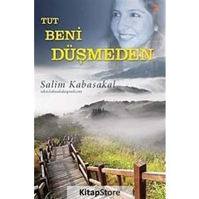 Tut Beni Düşmeden - Salim Kabasakal