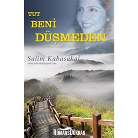 Tut Beni Düşmeden - Salim Kabasakal