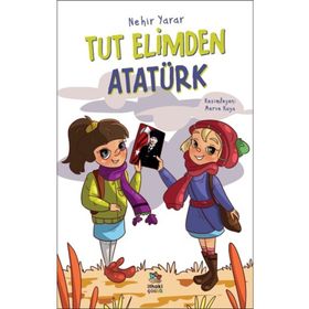 Tut Elimden Atatürk - Nehir Yarar