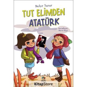 Tut Elimden Atatürk - Nehir Yarar