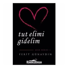 Tut Elimi Gidelim - Ferit Günaydın