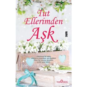 Tut Ellerimden Aşk - Akif Bayrak