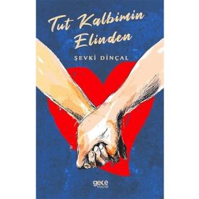 Tut Kalbimin Elinden - Şevki Dinçal
