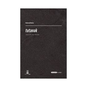 TUTANAK - JEAN-MARIE GUSTAVE LE CLEZIO