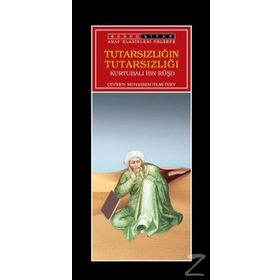 TUTARSIZLIĞIN TUTARSIZLIĞI - İBN RÜŞD