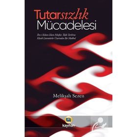 Tutarsızlık Mücadelesi Melikşah Sezen