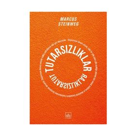Tutarsızlıklar / Marcus Steinweg