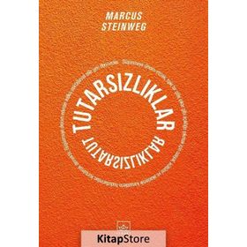 Tutarsızlıklar / Marcus Steinweg