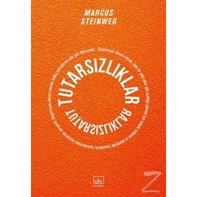 Tutarsızlıklar / Marcus Steinweg
