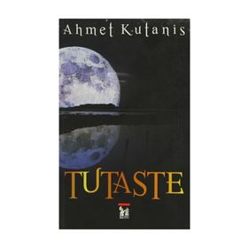TUTASTE - AHMET KUTANIS