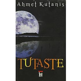 TUTASTE - AHMET KUTANIS