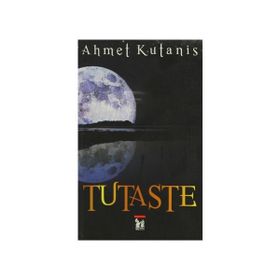 TUTASTE - AHMET KUTANIS