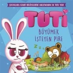 Tuti - Büyümek İsteyen Pire - Kolektif