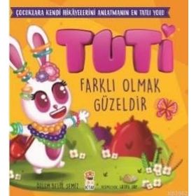 Tuti - Farklı Olmak Güzeldir Sincap Kitap