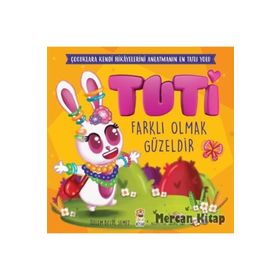 Tuti - Farklı Olmak Güzeldir Sincap Kitap