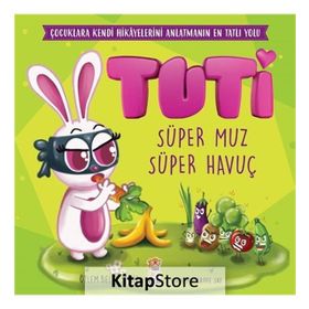 Tuti - Süper Muz Süper Havuç - Kolektif