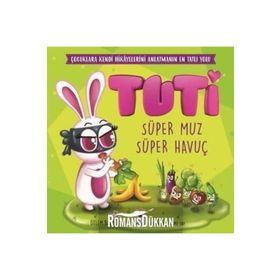 Tuti - Süper Muz Süper Havuç - Kolektif