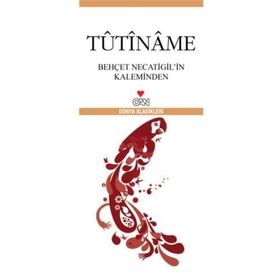 Tutiname - Behçet Necatigil