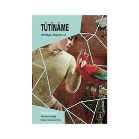 Tutiname - Nagihan Gür