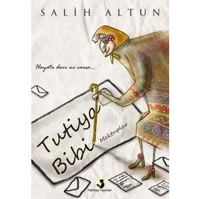 Tutiya Bibi - Salih Altun