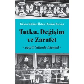 Tutku, Değişim Ve Zarafet 1950’li Yıllarda İstanbul