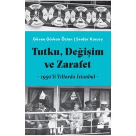 Tutku, Değişim Ve Zarafet 1950’li Yıllarda İstanbul