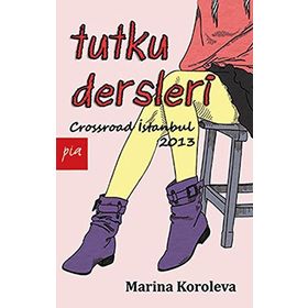 TUTKU DERSLERI - MARINA KOROLEVA