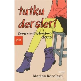 TUTKU DERSLERI - MARINA KOROLEVA