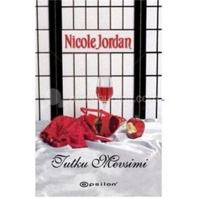 TUTKU MEVSIMI - NICOLE JORDAN