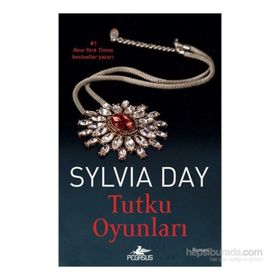 Tutku Oyunları - Sylvia Day