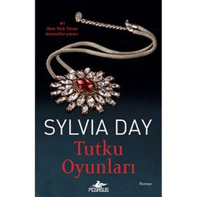 Tutku Oyunları - Sylvia Day