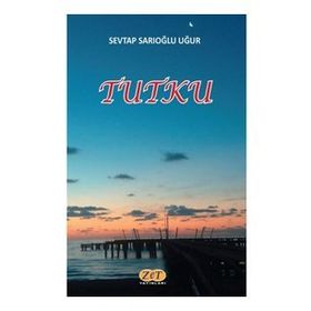 Tutku - Sevtap Sarıoğlu Uğur