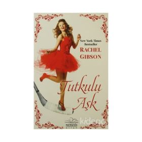 TUTKULU AŞK - RACHEL GIBSON