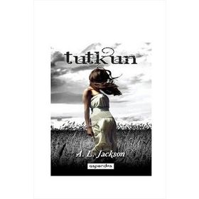 TUTKUN - A. L. JACKSON