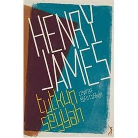 Tutkun Seyyah - Henry James