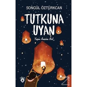 Tutkuna Uyan - Songül Öztürkcan