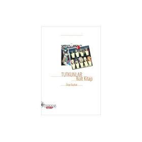 TUTKUNLAR - KÜLT KITAP - ÖZGE BAYKAN