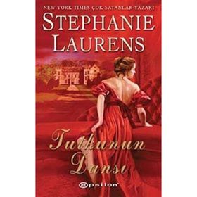 TUTKUNUN DANSI - STEPHANIE LAURENS