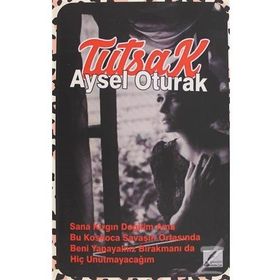 Tutsak - Aysel Oturak