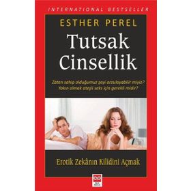 Tutsak Cinsellik - Esther Perel - Bilge Baykuş
