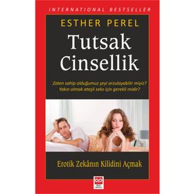 Tutsak Cinsellik - Esther Perel - Bilge Baykuş