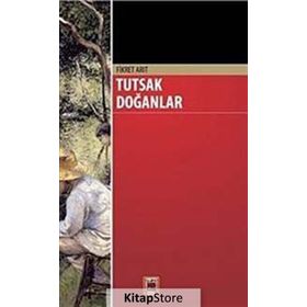 TUTSAK DOĞANLAR - FIKRET ARIT