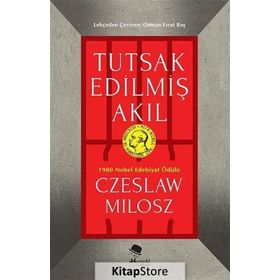 Tutsak Edilmiş Akıl - Czeslaw Milosz