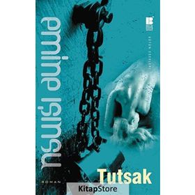 Tutsak - Emine Işınsu
