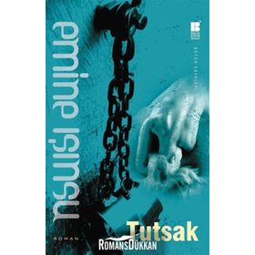 Tutsak - Emine Işınsu