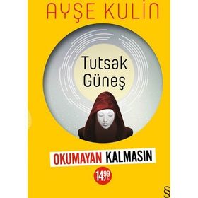Tutsak Güneş - Ayşe Kulin