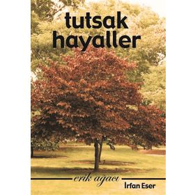Tutsak Hayaller - İrfan Eser