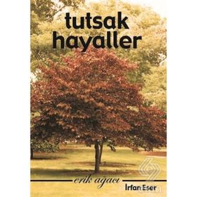 Tutsak Hayaller - İrfan Eser