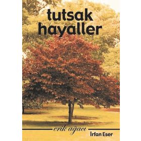 Tutsak Hayaller - İrfan Eser